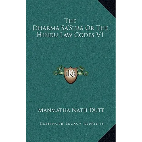 The Dharma Sa'Stra Or The Hindu Law Codes V1