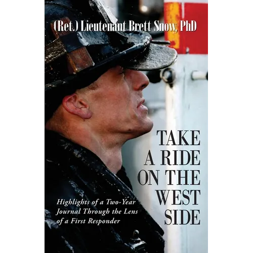 Take a Ride on the West Side, Highlights of a Two-Year Journal