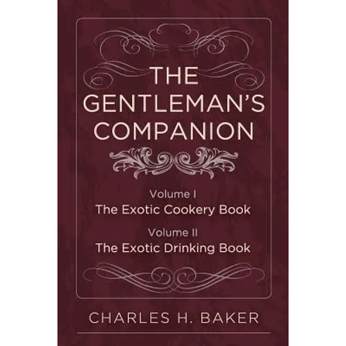 The Gentleman's Companion: Complete Edition - Paperback