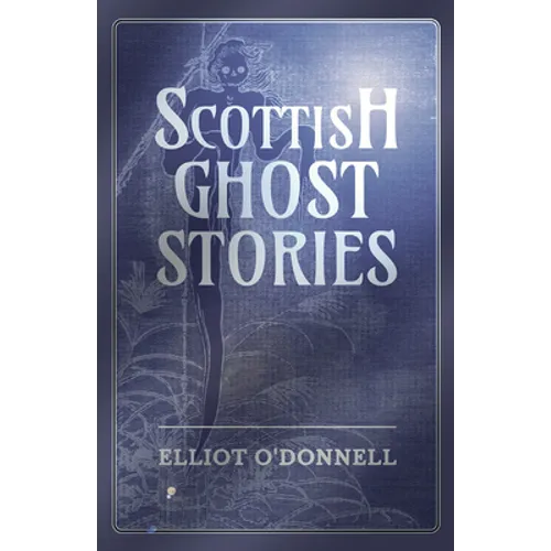 Scottish Ghost Stories