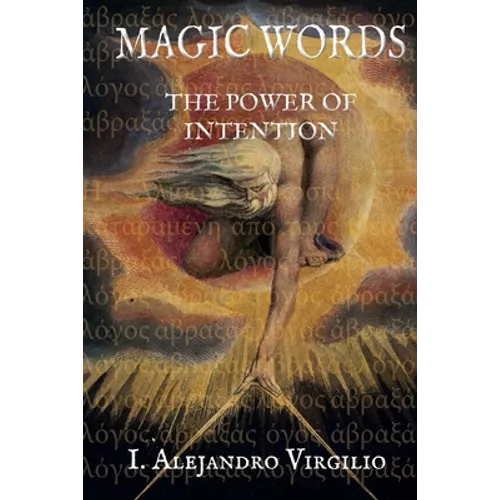 Magical Words: The Power of Intention