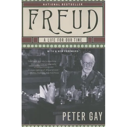 Freud: A Life for Our Time