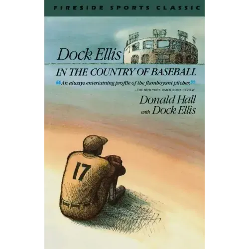 Dock Ellis in the Country of Baseball