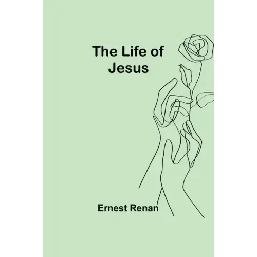 The Life of Jesus