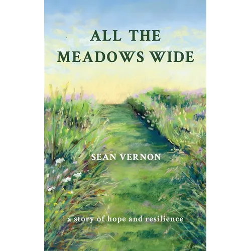 All the Meadows Wide