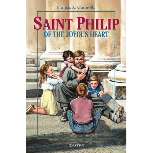 Saint Philip of the Joyous Heart