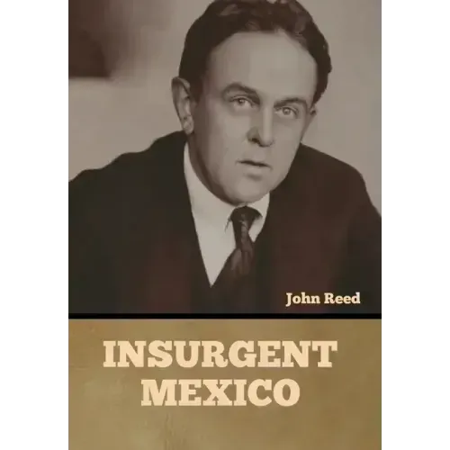 Insurgent Mexico