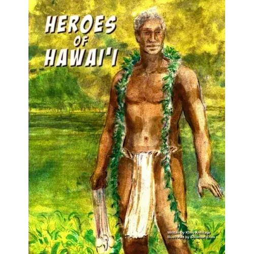 Heroes of Hawaii