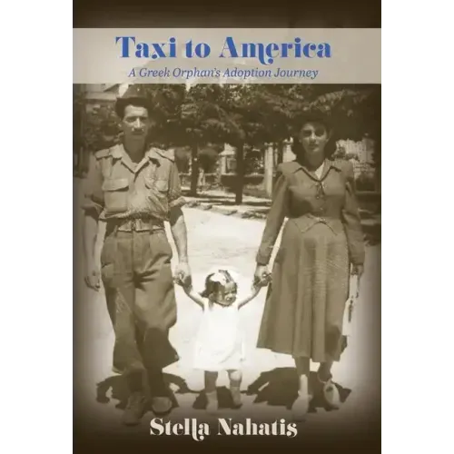 Taxi to America: A Greek Orphan's Adoption Journey