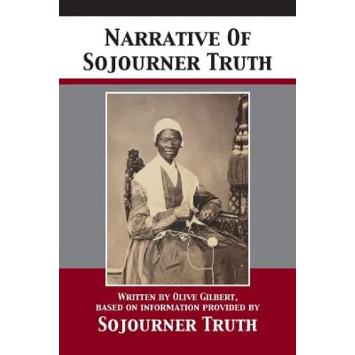 Narrative Of Sojourner Truth