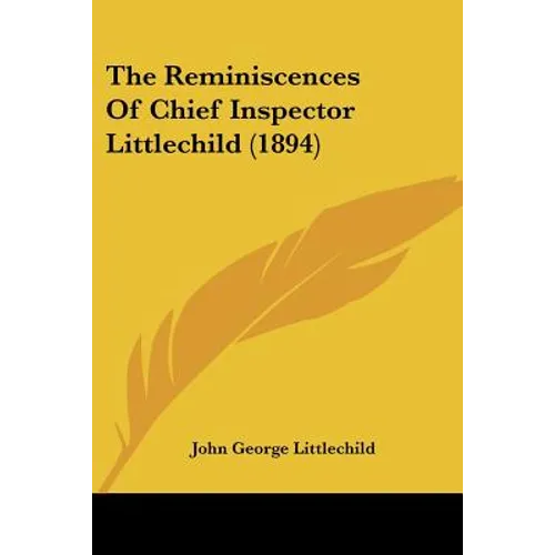 The Reminiscences of Chief Inspector Littlechild (1894)