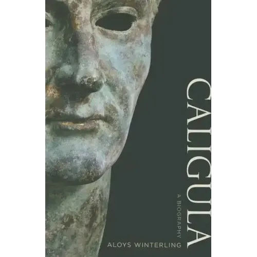 Caligula: A Biography