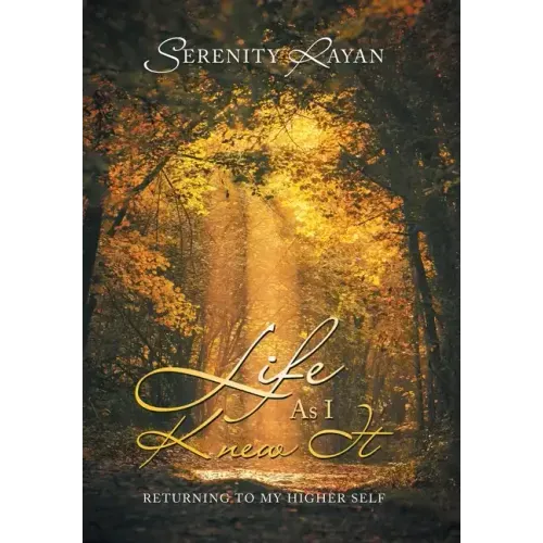 Life as I Knew It: Returning to My Higher Self