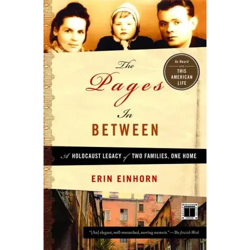 Pages in Between: A Holocaust Legacy of Two Families, One Home