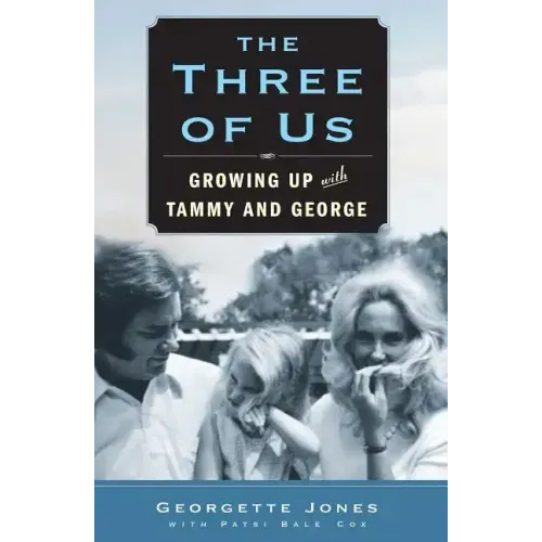 The Three of Us: Growing Up with Tammy and George