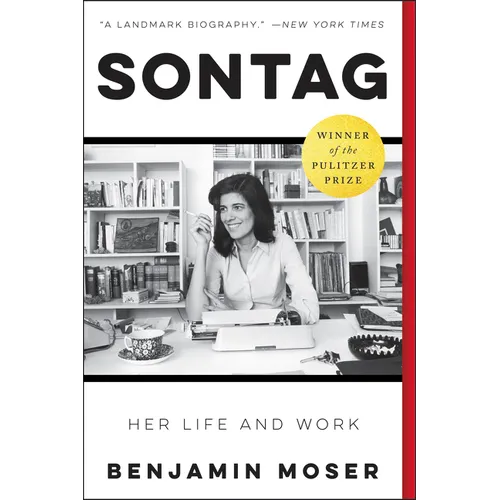 Sontag: Her Life and Work