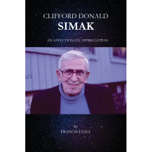 Clifford Donald Simak - An Affectionate Appreciation