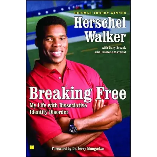 Breaking Free: My Life with Dissociative Identity Disorder