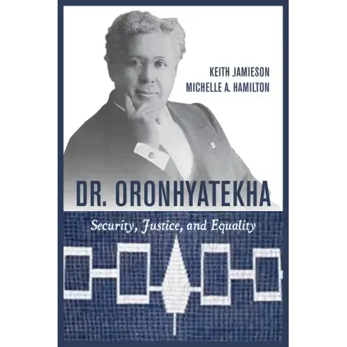 Dr. Oronhyatekha: Security, Justice, and Equality