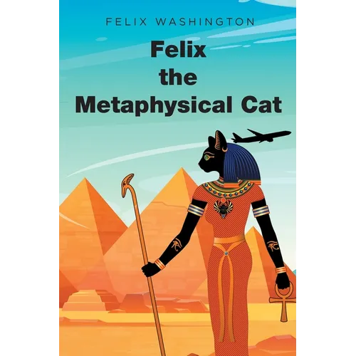 Felix the Metaphysical Cat