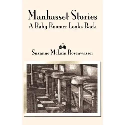 Manhasset Stories: A Baby Boomer Looks Back
