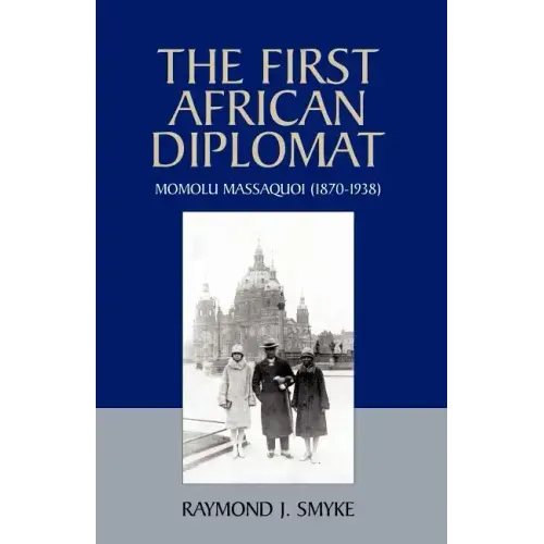 The First African Diplomat