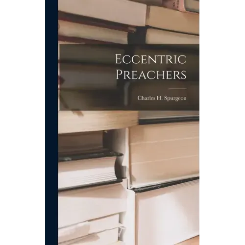 Eccentric Preachers