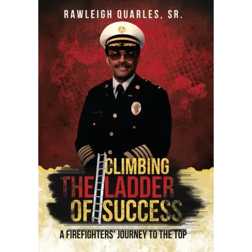Climbing the Ladder of Success: A Firefighters' Journey to the Top