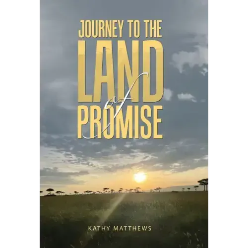 Journey to the Land of Promise