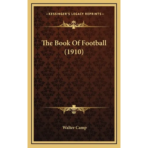The Book Of Football (1910)