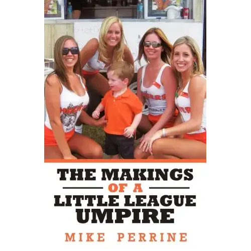 The Makings of a Little League Umpire