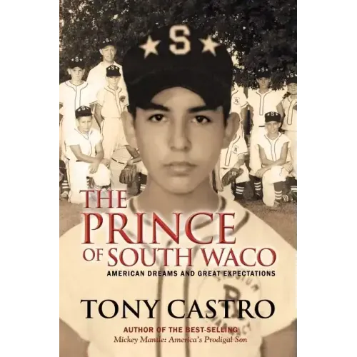 The Prince of South Waco: American Dreams and Great Expectations