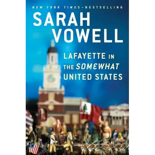 Lafayette in the Somewhat United States
