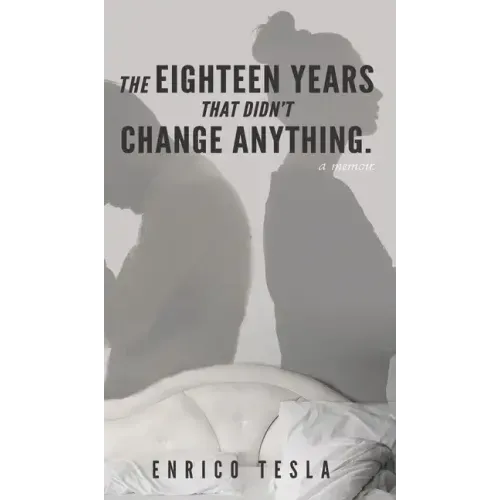 The Eighteen Years That Didn't Change Anything