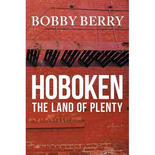 'Hoboken, the Land of Plenty'