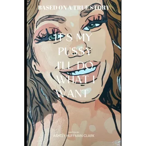 It's my pu$$y, I'll do what I want: Trashley 2 Ashley