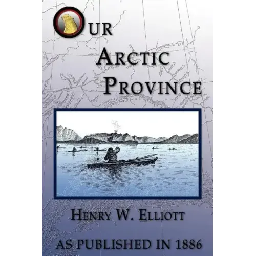 Our Arctic Province
