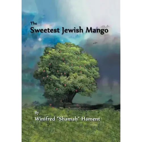 The Sweetest Jewish Mango
