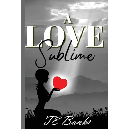 A Love Sublime