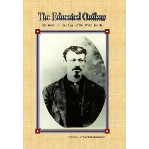 The Educated Outlaw