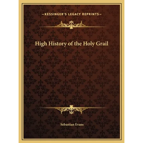 High History of the Holy Grail
