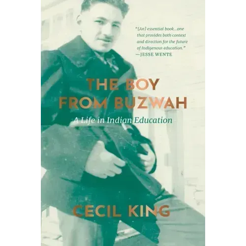 The Boy from Buzwah: A Life in Indian Education