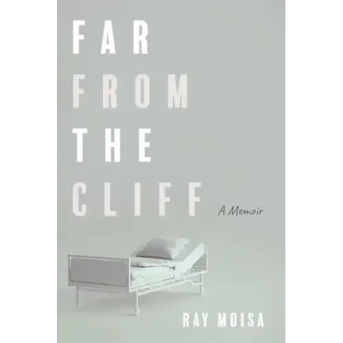 Far from the Cliff: A Memoir