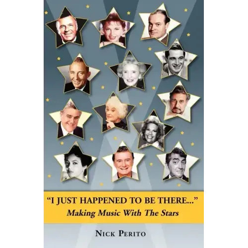 I Just Happened to Be There