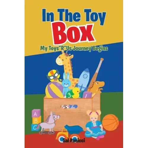 In The Toy Box: My Toys"R"Us Journey Begins