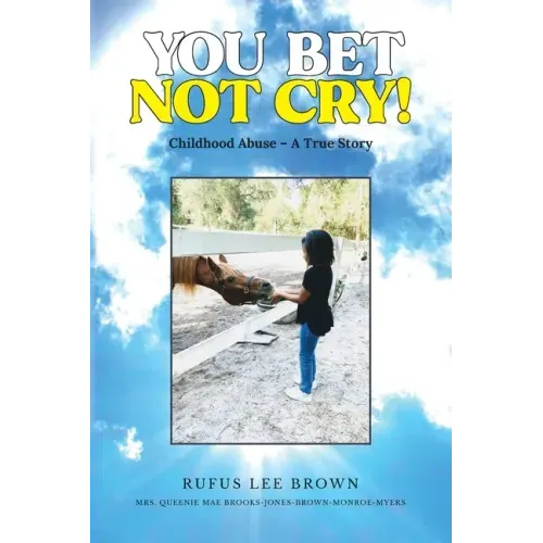 You Bet Not Cry!