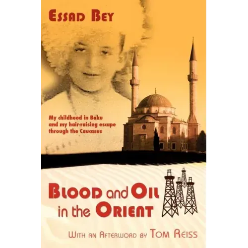 Blood and Oil in the Orient