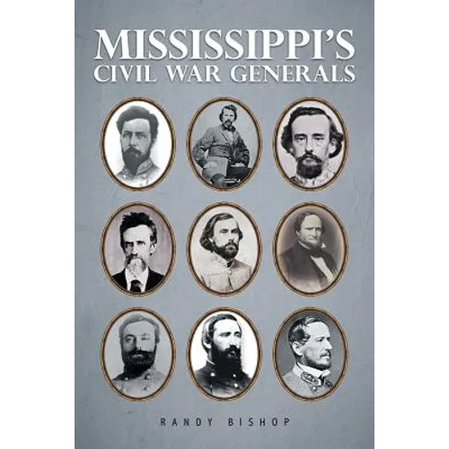 Mississippi's Civil War Generals
