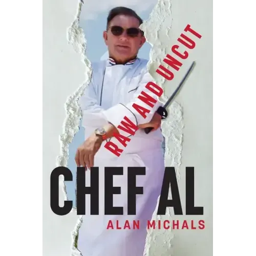 Chef Al Raw and Uncut