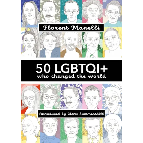 50 Lgbtqi+ Who Changed the World